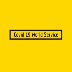 The Covid19 World Service